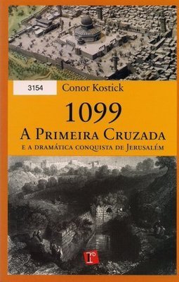 1099 A PRIMEIRA CRUZADA