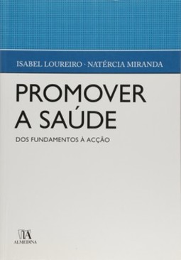 Promover a saúde: dos fundamentos à ação