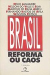 Brasil: reforma ou caos