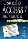 Usando Access para Windows 95: Versão 7