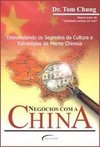 Negócios com a China: Desvendando os Segredos da Cultura e...