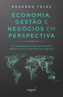 Economia, gestão e negócios em perspectiva