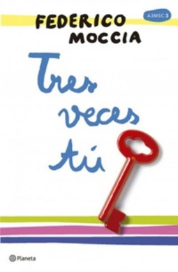 Tres Veces Tú (Tres Metros Sobre el Cielo #3)