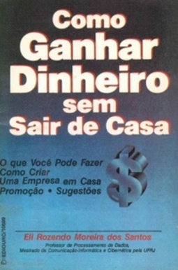 Como ganhar dinheiro sem sair de casa
