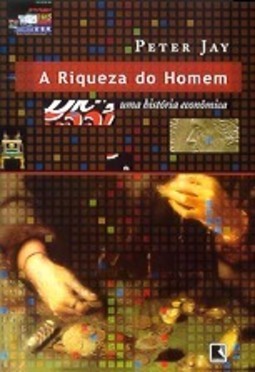 A Riqueza do Homem