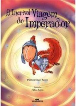 A Incrível Viagem do Imperador