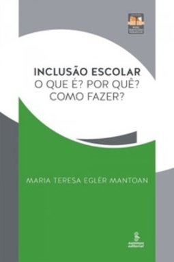 INCLUSÃO ESCOLAR (Novas Arquiteturas Pedagógicas)