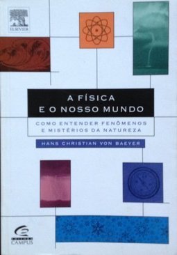 A Física e o Nosso Mundo