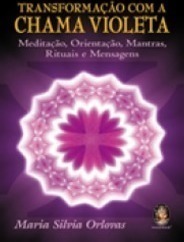 Transformação com a Chama Violeta