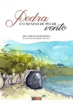 Pedra e o menino dos pés de vento