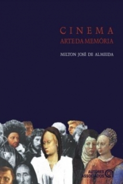 Cinema: arte da memória