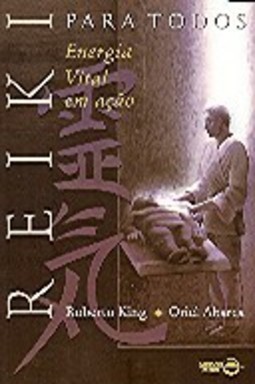 REIKI PARA TODOS - ENERGIA  VITAL EM AÇÃO