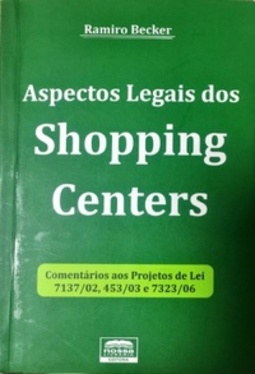 Aspectos Legais dos Shopping Centers