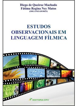 Estudos observacionais em linguagem fílmica
