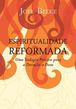 Espiritualidade Reformada