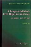 A Responsabilidade Civil Objetiva Genérica no Código Civil de 2002
