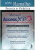Microsoft Access XP: a Informação na Medida Certa