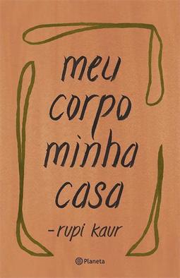MEU CORPO MINHA CASA