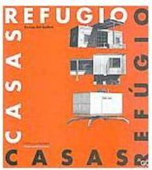 Casas Refugio = Casas Refúgio - IMPORTADO