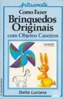 Como fazer brinquedos originais com objetos caseiros