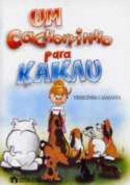 Cachorrinho para Kakau, Um