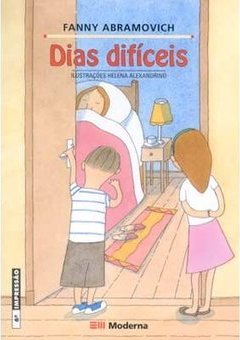 Dias Difíceis