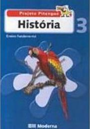 Projeto Pitanguá: História - 3 série - 1 grau