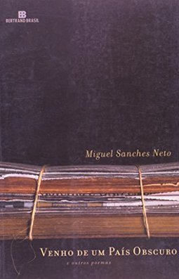 Venho de um País Obscuro: e Outros Poemas