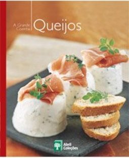 Coleção a Grande Cozinha - Queijos