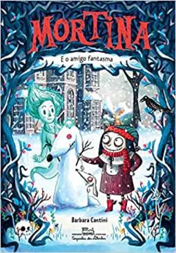 Mortina e o amigo fantasma: 3 Capa dura