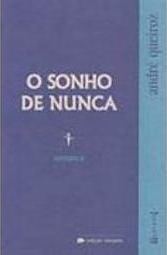 O Sonho de Nunca