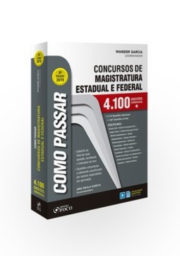 Como passar em concursos de magistratura estadual e federal