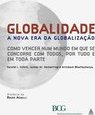 Globalidade : A Nova Era da Globalização