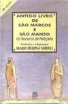 Antigo Livro de São Marcos e São Manso: os Tesouros da Feitiçaria