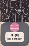 De que morre o nosso povo? (Cadernos do Povo Brasileiro #16)