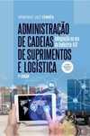Administração de cadeias de suprimentos e logística: integração na era da indústria 4.0