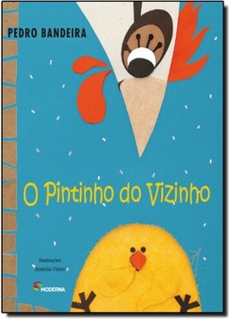 O PINTINHO DO VIZINHO