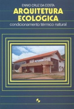 Arquitetura ecológica: condicionamento térmico natural