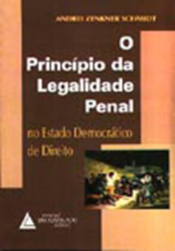 O princípio da legalidade penal: No estado democrático de direito