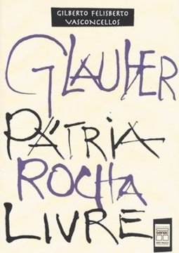Glauber Pátria Rocha Livre