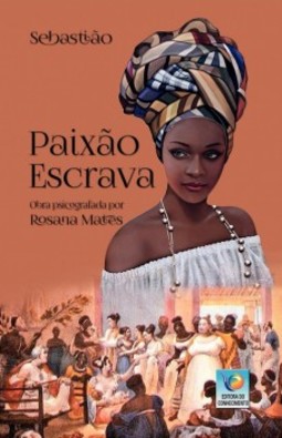 Paixão escrava