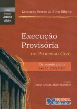 Execução Provisória no Processo Civil
