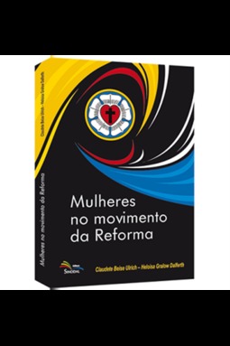 Mulheres no Movimento da Reforma