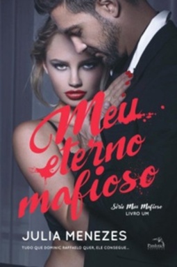 Meu Eterno Mafioso (Meu Mafioso #01)