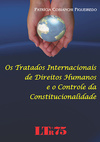 Os tratados internacionais de direitos humanos e o controle da constitucionalidade