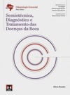 Semiotécnica, Diagnóstico e Tratamento Das Doenças da Boca (Série Abeno)