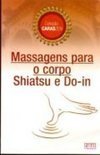 Massagens para o corpo - Shiatsu e Do-in