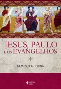 Jesus, Paulo e os Evangelhos