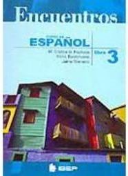 Encuentros: Curso de Espanõl: Libro 3 - 7 Série - 1 Grau