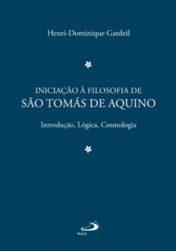 Iniciação à filosofia de São Tomás de Aquino: introdução, lógica, cosmologia